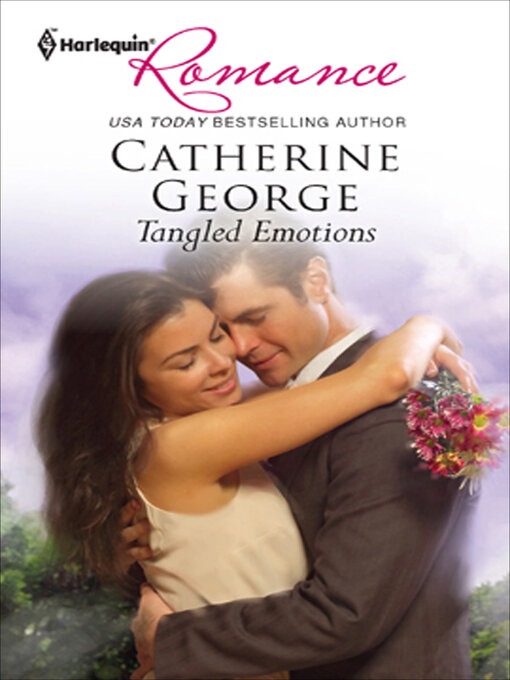 Title details for Tangled Emotions by Catherine George - Available
